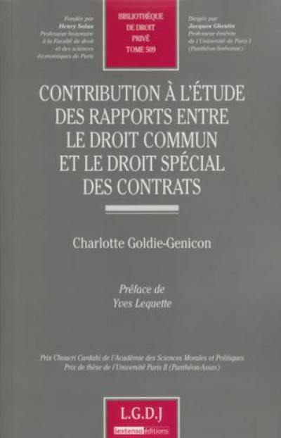 Contribution à l'étude des rapports entre le droit commun et le droit spécial des contrats