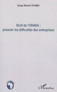 Droit de l'OHADA : prévenir les difficultés des entreprises