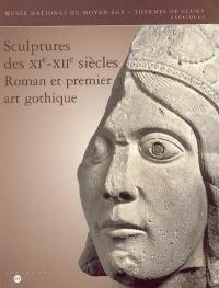 Sculptures des XIe-XIIe siècles, roman et premier art gothique : catalogue