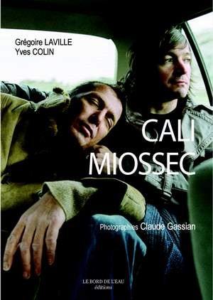Cali & Miossec : rencontre au fil de l'autre
