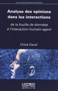 Analyse des opinions dans les interactions : de la fouille de données à l'interaction humain-agent