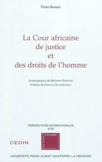 La Cour africaine de justice et des droits de l'homme