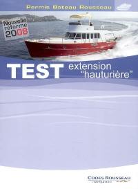 Permis bateau Rousseau. Test extension hauturière : nouvelle réforme 2008
