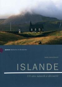 Islande : 135 sites naturels à découvrir
