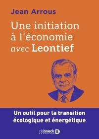 Une initiation à l'économie avec Leontief