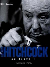 Hitchcock au travail
