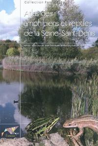 Atlas des amphibiens et reptiles de la Seinte-Saint-Denis