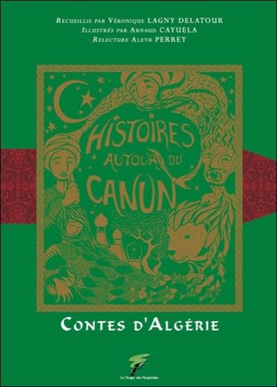 Histoires autour du canun : contes d'Algérie