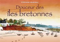 Douceur des îles bretonnes