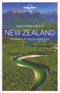 Lonely planet's best of New Zealand : top sights, authentic experiences