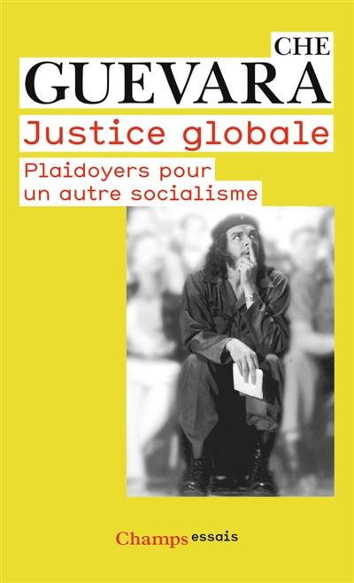 Justice globale : plaidoyers pour un autre socialisme