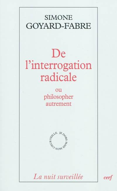 De l'interrogation radicale ou Philosopher autrement : essai sur l'oeuvre philosophique de Francis Jacques