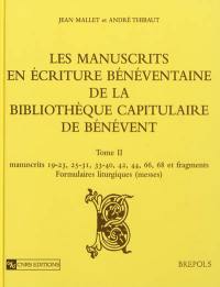 Les manuscrits en écriture bénéventaine de la Bibliothèque capitulaire de Bénévent. Vol. 2-3