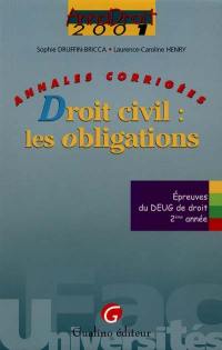 Droit civil, les obligations 2001 : annales corrigées des épreuves du DEUG de droit 2e année