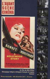 Avant-scène cinéma (L'), n° 648. Sunset boulevard : un film de Billy Wilder : découpage intégral, dialogues français et anglais