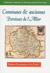 Communes & anciennes paroisses de l'Allier : 03