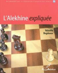 L'Alekhine expliquée