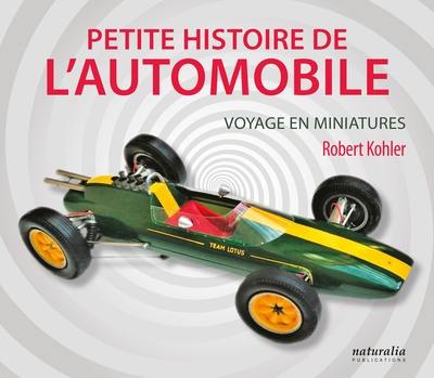Petite histoire de l'automobile : voyage en miniatures