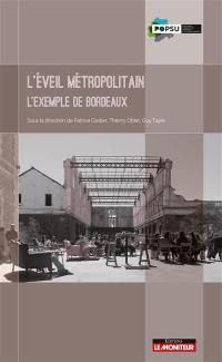 L'éveil métropolitain : l'exemple de Bordeaux