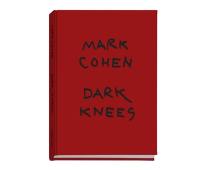 Mark Cohen, Dark knees