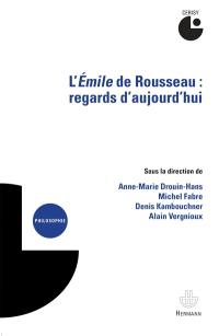 L'Emile de Rousseau : regards d'aujourd'hui : colloque de Cerisy