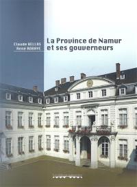 La province de Namur et ses gouverneurs