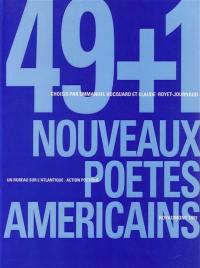 49 + 1 nouveaux poètes américains : anthologie de poésie américaine contemporaine