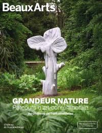Grandeur nature : parcours d'art contemporain au château de Fontainebleau : château de Fontainebleau, Musée de la chasse