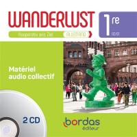 Wanderlust : allemand 1re 2019 : matériel audio collectif