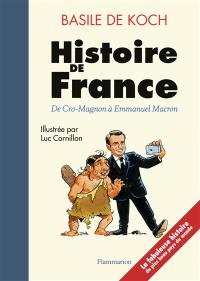 Histoire de France : de Cro-Magnon à Emmanuel Macron