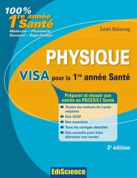 Physique, visa pour la 1re année Santé : préparer et réussir son entrée en PACES-L1 Santé