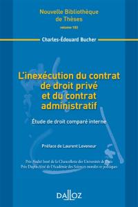 L'inexécution du contrat de droit privé et du contrat administratif : étude de droit comparé interne