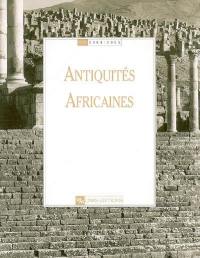 Antiquités africaines, n° 40-41. 2004-2005