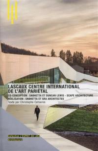 Lascaux centre international de l'art pariétal : co-conception Snohetta et Duncan Lewis, Scape architecture, réalisation Snohetta et SRA architectes