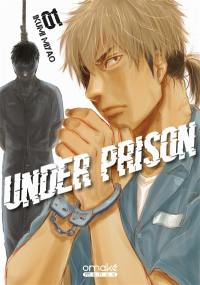 Under prison. Vol. 1