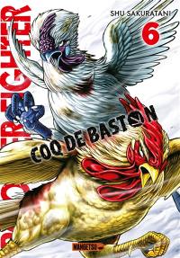 Rooster fighter : coq de baston. Vol. 6