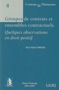 Groupes de contrats et ensembles contractuels : quelques observations en droit positif
