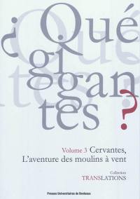 Cervantès, l'aventure des moulins à vent : Don Quichotte I, 8