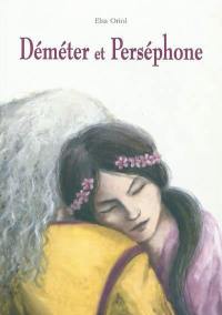 Déméter et Perséphone : un mythe grec