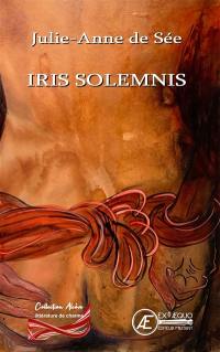 Iris Solemnis : opus 2 en O majeur
