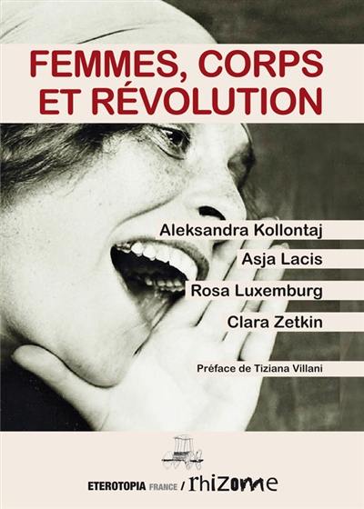 Femmes, corps et révolution. Vol. 1