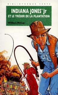 Indiana Jones Jr et le trésor de la plantation