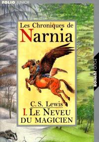 Les chroniques de Narnia. Vol. 1. Le neveu du magicien