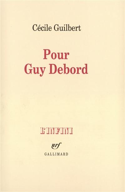 Pour Guy Debord