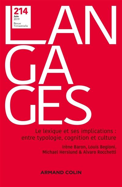 Langages, n° 214. Le lexique et ses implications : entre typologie, cognition et culture