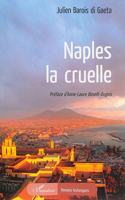 Naples la cruelle