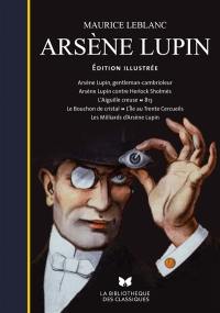 Arsène Lupin : édition illustrée