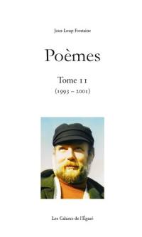 Poèmes. Vol. 2. 1993-2001