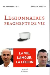Légionnaires : fragments de vie : poèmes