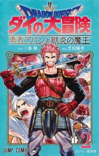 Dragon Quest : the adventure of Daï : the hero Avan and the dark lord of hellfire. Vol. 2